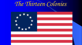 Timeline: The Thirteen Colonies