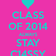 Class of 2014 always stay c14ssy