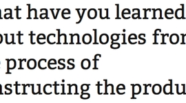 Timeline: What have you learnt about technologies from the process of constructing the product?