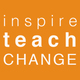 Inspire teach change