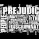 Prejudice