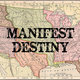 Manifest destiny