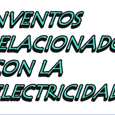 Timeline: INVENTOS ELÉCTRICOS