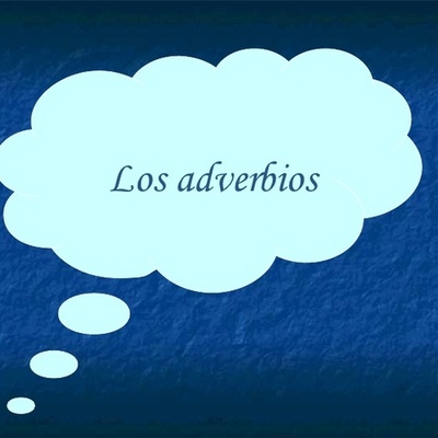 Timeline: Adverbs - Spanish lesson