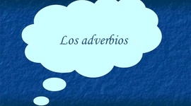 Timeline: Adverbs - Spanish lesson