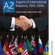 Aspects of international relations 1945 2004 aqa history for a2  368 p