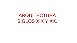 Timeline: Arquitectura siglo XIX - XX