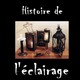 Histoire de l 'eclairage