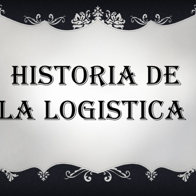 Timeline: Evolución de la Logística