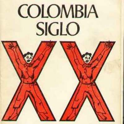 Timeline: CONSECUENCIAS DEL SIGLO XX EN COLOMBIA