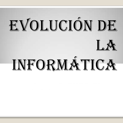 Timeline: evolución de la informática