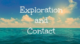 Timeline: Exploration and Contact