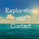 Exploration and contact