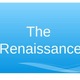 Renaissance