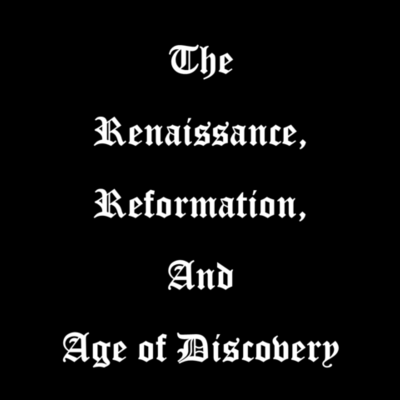 Timeline: World History 2: Renaissance, Reformation, Age of Discovery