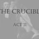 Crucible act 2