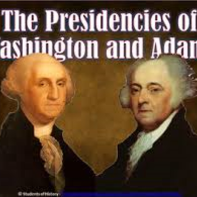 Timeline: Major Events for Washington & Adams