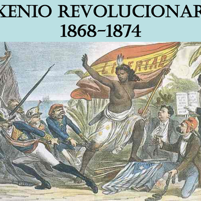 Timeline: SEXENIO REVOLUCIONARIO