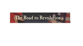Timeline: The Road to Revolution