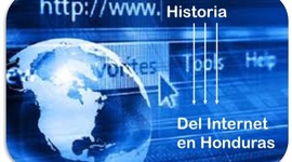 Timeline: Historia de la llegada de Internet a Honduras