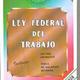 Ley federal del trabajo