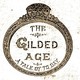 The gilded age