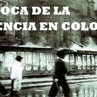 Timeline: VIOLENCIA EN COLOMBIA SIGLO XlX, XX Y XXI