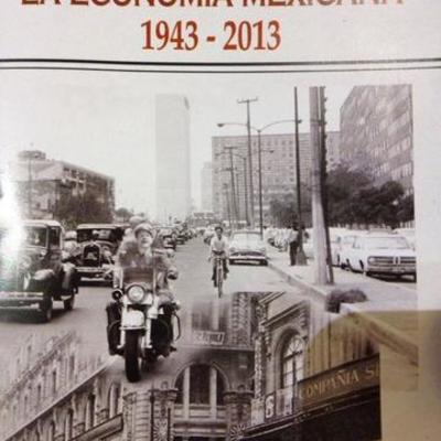 Timeline: economía mexicana de 1943 hasta 2013