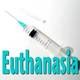 Euthanasia