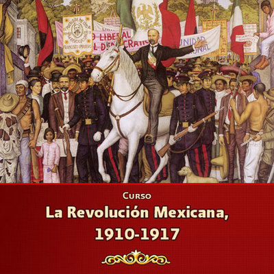 Timeline: Del Porfiriato a la Revolución Mexicana