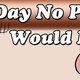 A day no pigs would die