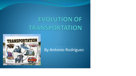 Timeline: TRANSPORT EVOLUTION