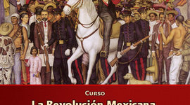 Timeline: Revolución Mexicana