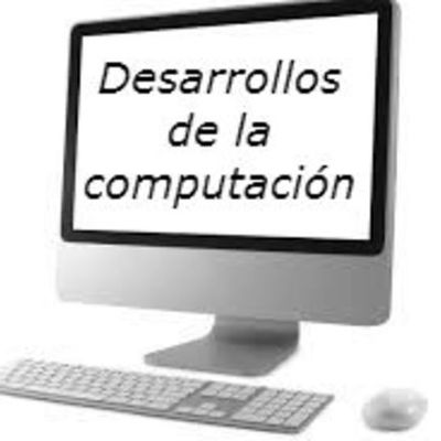 Timeline: Desarrollos de la Computación