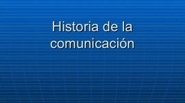 Timeline: Líneas de tiempo. La Historia de las comunicaciones
