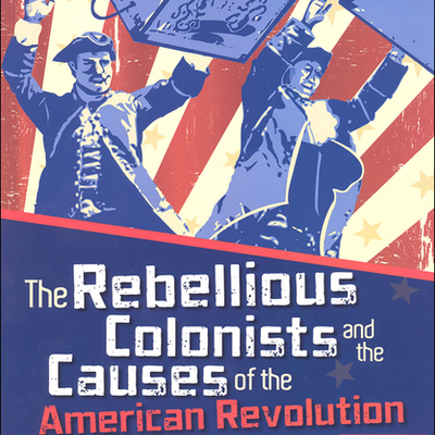 Timeline: Causes of the Revolutionary War