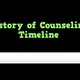 History of counseling timeline