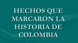 Timeline: Hechos Históricos de Colombia