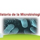 Historia de la microbiologa 1 728