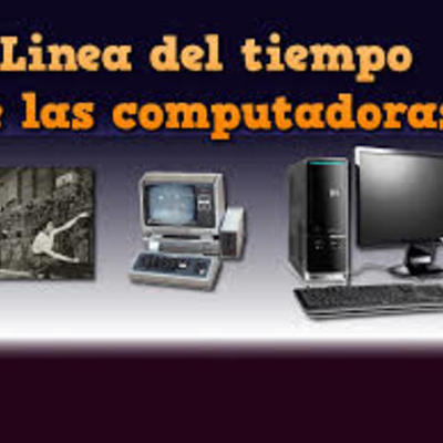 Timeline: Evolución Histórica Del Computador