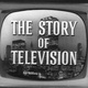 The story of television