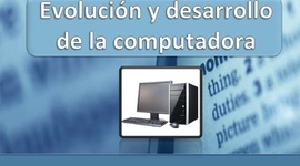 Timeline: Evolución de la computadora