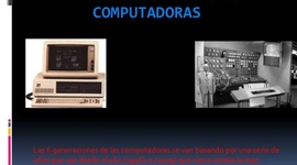 Timeline: Generaciones de Computadoras