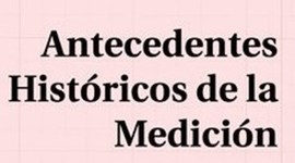 Timeline: Antecedentes Históricos de la Medición