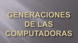 Timeline: Generaciones de la Computadora