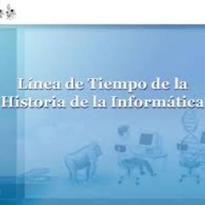 Timeline: Historia de la informática