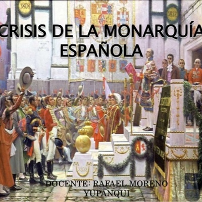 Timeline: La crisis de la monarquia española