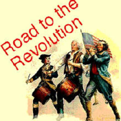 Timeline: Road to Revolution Timeline