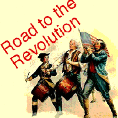 Timeline: Road to Revolution Timelne