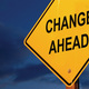 Change ahead